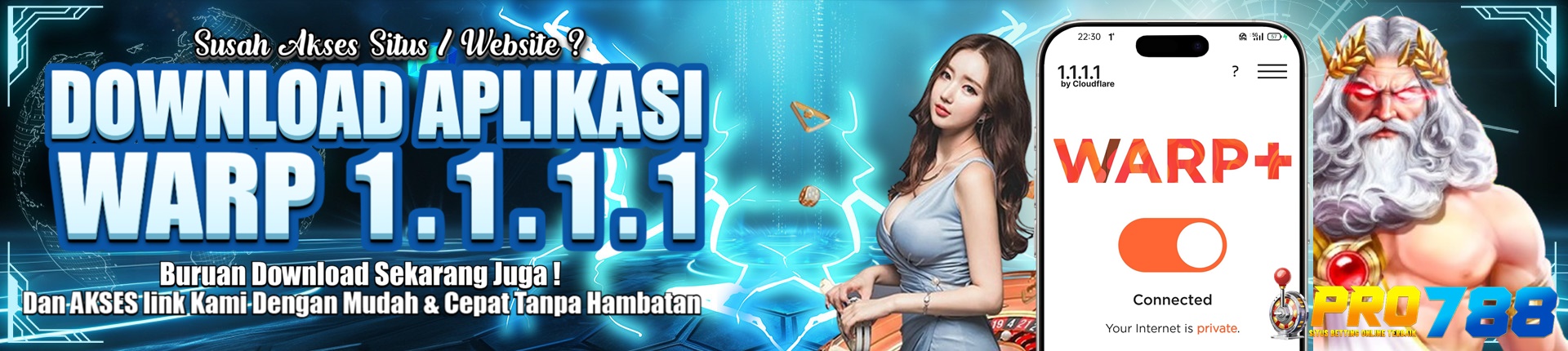 Pro788 - Download Aplikasi WARP 1.1.1.1 Untuk Bermain